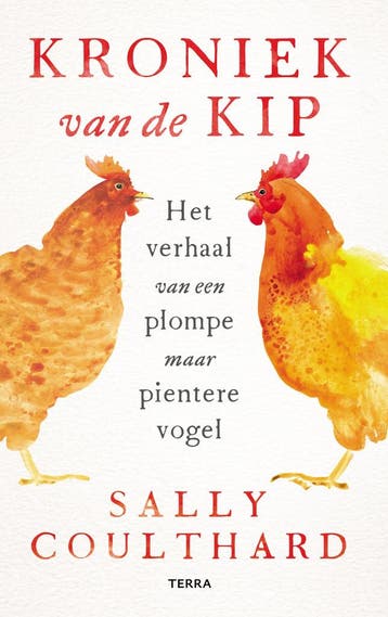 Kroniek van de kip (9789089899309, Sally Coulthard), Verzenden
