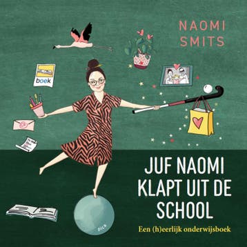 Juf Naomi klapt uit de school 9789493209190 Naomi Smits, Boeken, Verzenden, Gelezen, Naomi Smits