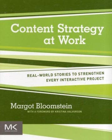 Content Strategy at Work 9780123919229 Margot Bloomstein, Verzenden, Margot Bloomstein