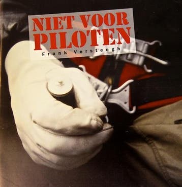 Niet voor piloten 9789081980302 Frank Versteegh, Verzenden, Frank Versteegh