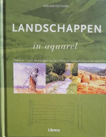 Landschappen in aquarel 9789057642807 A. Fletcher, Verzenden, A. Fletcher