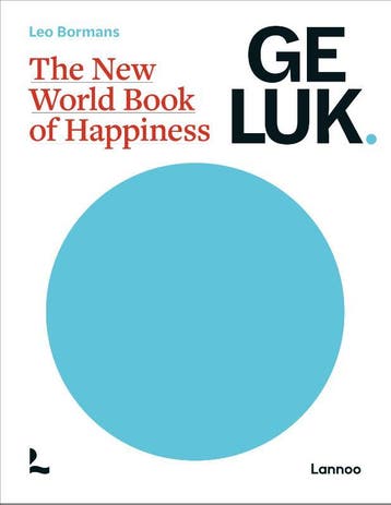 Geluk. 9789401497251 Leo Bormans, Boeken, Verzenden, Zo goed als nieuw, Leo Bormans