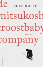 De Mitsukoshi Troostbaby Company (9789026346934, Auke Hulst), Verzenden, Nieuw