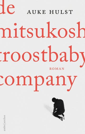 De Mitsukoshi Troostbaby Company (9789026346934, Auke Hulst), Verzenden, Nieuw
