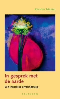 In gesprek met de aarde 9789492462817 Karsten Massei, Verzenden, Karsten Massei