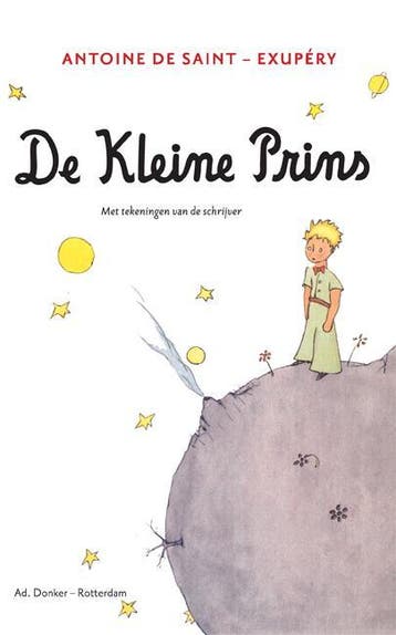De kleine prins 9789061006992 Antoine de Saint-Exupéry, Verzenden, Antoine de Saint-Exupéry