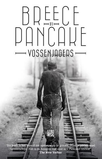 Vossenjagers en andere verhalen 9789048828111, Verzenden, Zo goed als nieuw, Breece D’J Pancake
