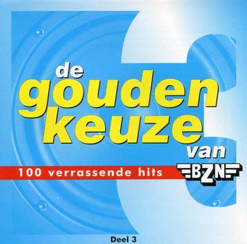 Various - De Gouden Keuze Van BZN - Deel 3, Verzenden, Gebruikt