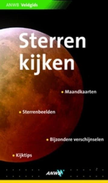 Sterren Kijken / ANWB verrekijker 9789018026271 Storm Dunlop, Boeken, Verzenden, Gelezen, Storm Dunlop