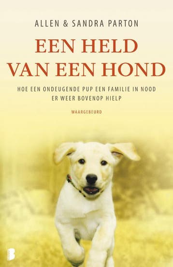 Een held van een hond 9789022555460 Sandra Parton, Verzenden, Gelezen, Sandra Parton