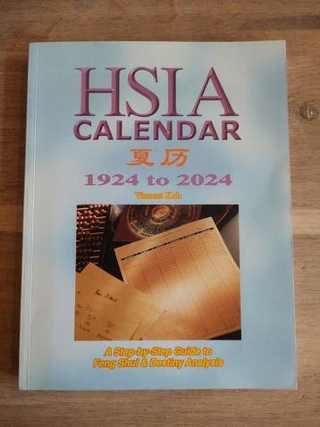 Hsia Calendar (1924-2024) A Step-by-Step Guide to Feng Shui, Verzenden, Vincent Koh