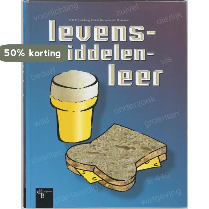 Levensmiddelenleer 9789055742400 C.M.E. Catsberg, Boeken, Schoolboeken, Gelezen, Verzenden