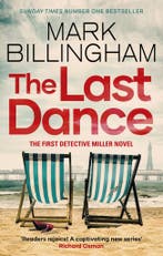 The Last Dance / Detective Miller 9781408726358, Verzenden, Gelezen, Mark Billingham