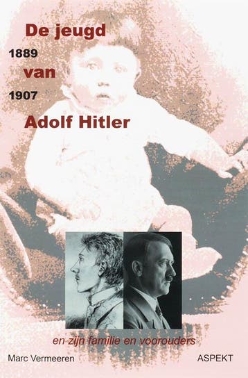 De jeugd van Adolf Hitler 1889-1907 9789059116061, Verzenden, Gelezen, M. Vermeeren