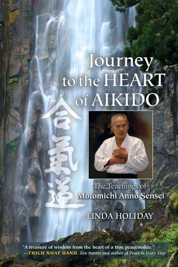 Journey To The Heart Of Aikido 9781583946596 Linda Holiday, Verzenden, Linda Holiday