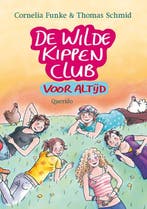 De Wilde Kippen Club voor altijd / De Wilde Kippen Club / 6, Boeken, Verzenden, Gelezen, Thomas Schmid