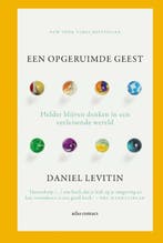 Een opgeruimde geest 9789047009665 Daniel Levitin, Boeken, Verzenden, Gelezen, Daniel Levitin