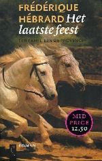 Het laatste feest 9789063050641 F. Hebrard, Verzenden, Gelezen, F. Hebrard