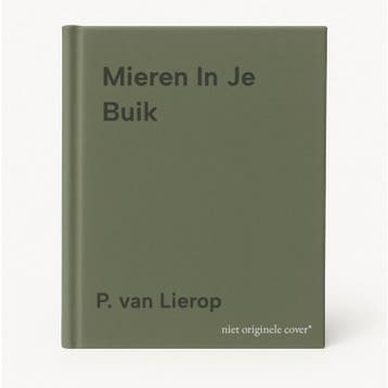 Mieren In Je Buik 9789085702146 P. van Lierop, Verzenden, Gelezen, P. van Lierop