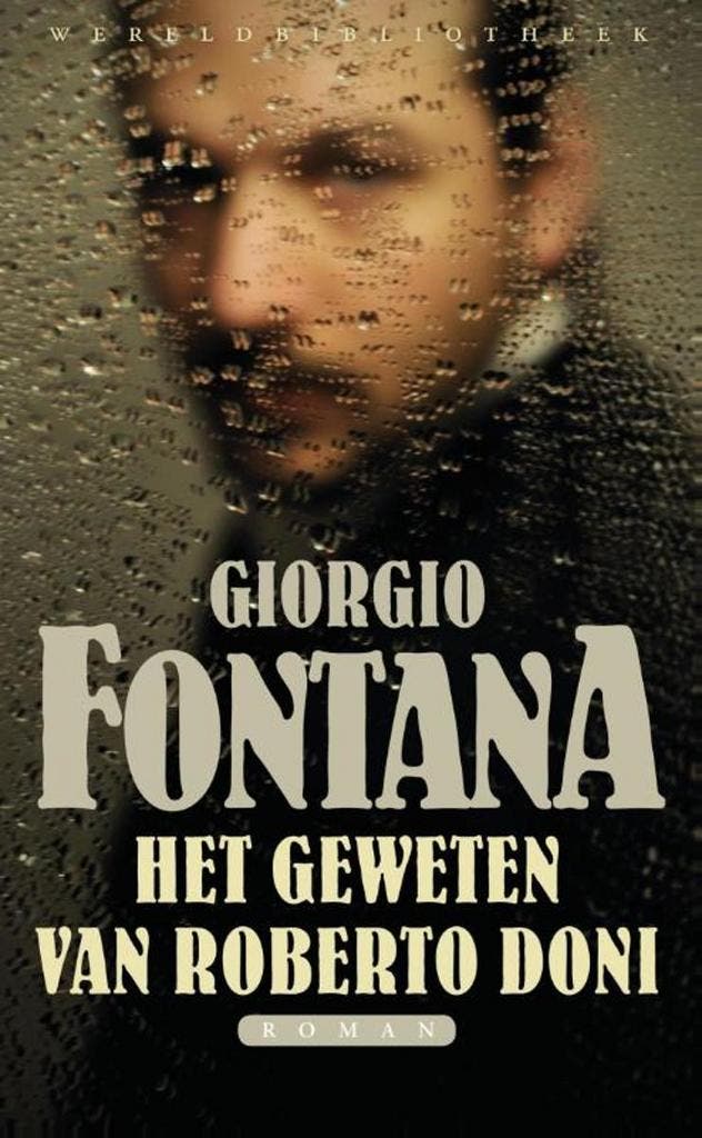 Het geweten van Roberto Doni 9789028425439 Giorgio Fontana, Boeken, Romans, Gelezen, Verzenden