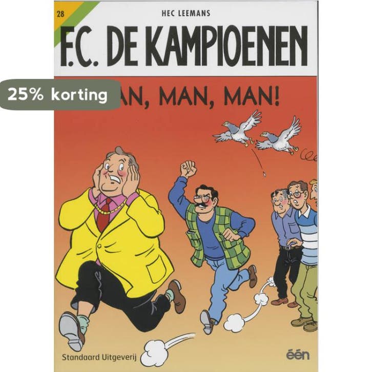 De Kampioenen 28 Man,Man,Man ! 9789002213328 H. Leemans, Livres, BD, Envoi