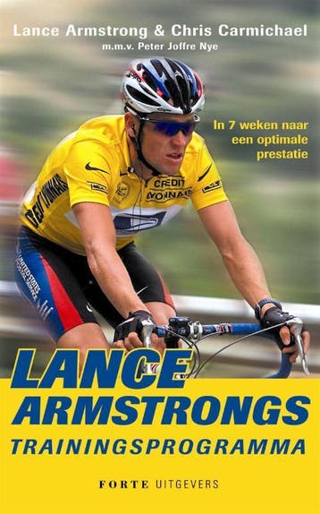 Lance Armstrongs Trainingsprogramma 9789058773340, Verzenden, Lance Armstrong