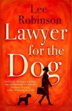Lawyer For The Dog 9781785770265 Lee Robinson, Verzenden, Lee Robinson