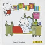 Musti is ziek / Musti 9789002196805 R. Frederix, Verzenden, Gelezen, R. Frederix
