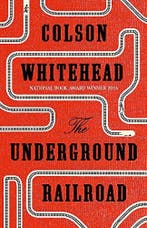 The underground railroad 9780708898376 Colson Whitehead, Boeken, Verzenden, Gelezen, Colson Whitehead