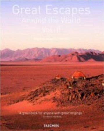 Great Escapes Around the World Vol. 2 9783836509992, Verzenden, Angelika Taschen