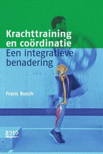 Krachttraining en coördinatie 9789490951290 Frans Bosch, Boeken, Verzenden, Gelezen, Frans Bosch