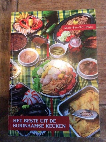 Het beste uit de Surinaamse keuken 9789991400396, Verzenden, Muriel Sam-Sin Hewitt