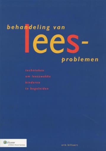 Behandeling van leesproblemen 9789013009125 Erik Billiaert, Boeken, Studieboeken en Cursussen, Verzenden, Gelezen, Erik Billiaert