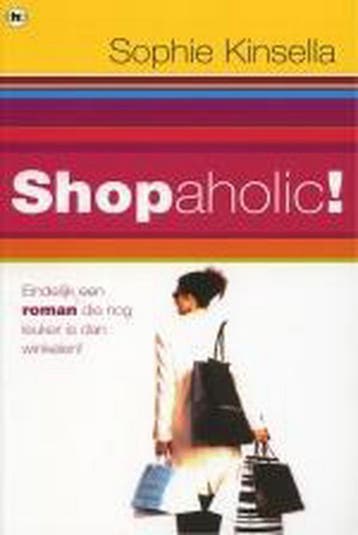Shopaholic! / Shopaholic 9789044301625 Sophie Kinsella, Verzenden, Gelezen, Sophie Kinsella