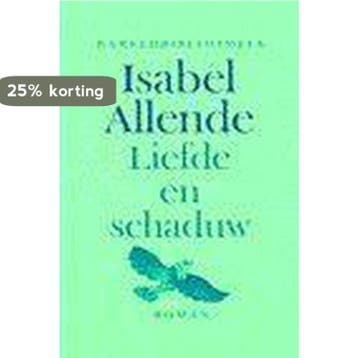 Liefde en schaduw 9789028415089 Isabel Allende, Verzenden, Isabel Allende