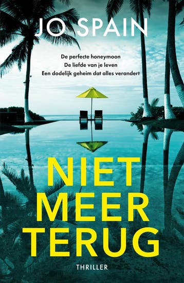Niet meer terug 9789026167195 Jo Spain, Verzenden, Jo Spain