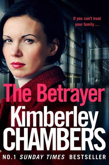 Betrayer 9780008228620 Kimberley Chambers, Verzenden, Gelezen, Kimberley Chambers