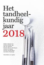 Het tandheelkundig jaar 2018 / 2018 9789036817837, Verzenden, Zo goed als nieuw