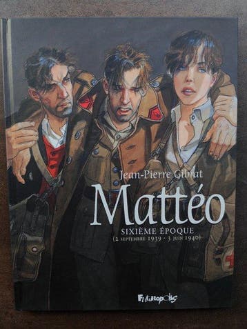Mattéo T6 + Frontispice + dédicace - C - 1 Album - Beperkte, Nieuw