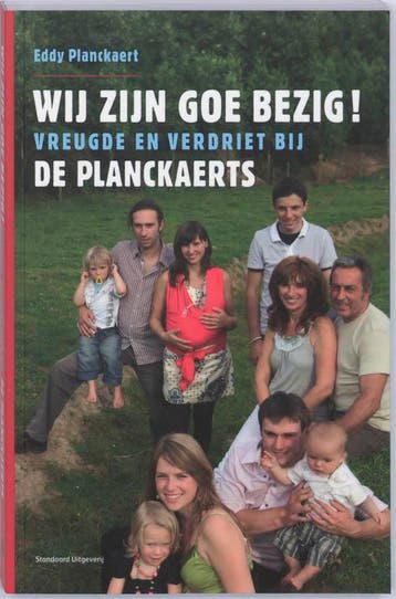 Wij zijn goe bezig 9789002232572 E. Planckaert, Verzenden, Zo goed als nieuw, E. Planckaert