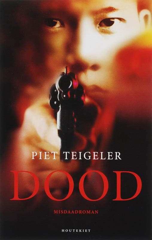 Dood / Carpentier en Dewit / 10 9789052409856 P. Teigeler, Livres, Thrillers, Envoi