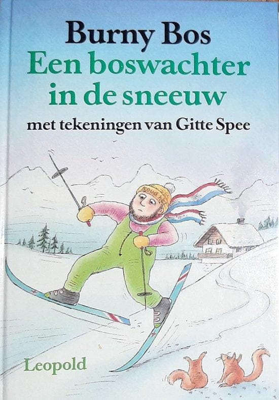 Een boswachter in de sneeuw 9789025831424 Bos, Boeken, Kinderboeken | Jeugd | 13 jaar en ouder, Gelezen, Verzenden