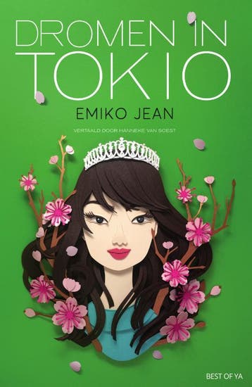 Dromen in Tokio / Tokio voor altijd / 2 9789000376469, Verzenden, Emiko Jean