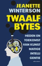 Twaalf bytes (9789025472108, Jeanette Winterson), Verzenden, Nieuw