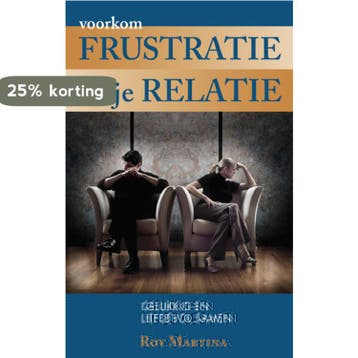 Voorkom frustratie in je relatie 9789055991624 R. Martina, Verzenden, Gelezen, R. Martina