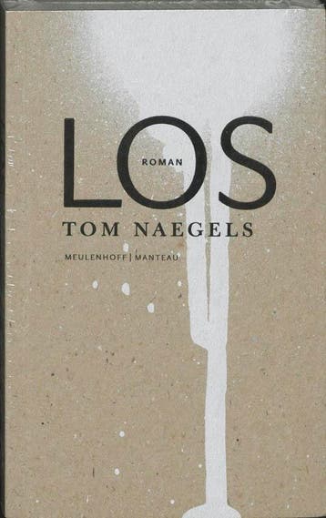 Los 9789085420088 Tom Naegels, Verzenden, Tom Naegels