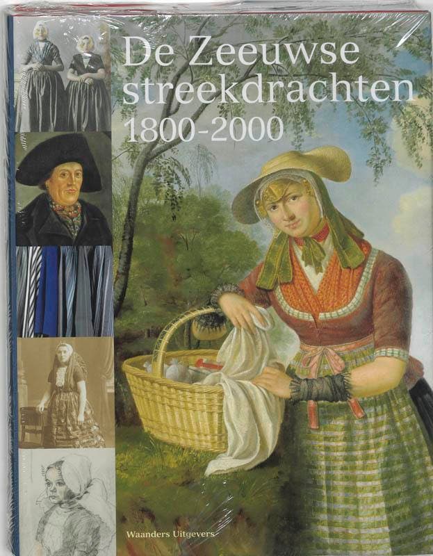 Zeeuwse streekdrachten 1800-2000, De 9789040091056, Livres, Guides touristiques, Envoi