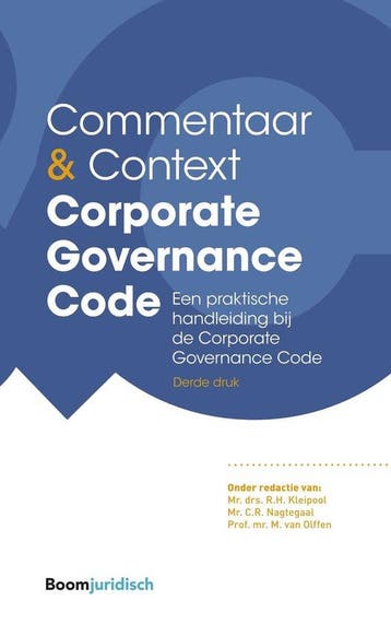 Corporate Governance Code / Commentaar & Context, Boeken, Verzenden, Zo goed als nieuw