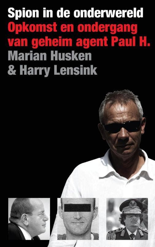 Spion in de onderwereld 9789460032035 Harry Lensink, Boeken, Politiek en Maatschappij, Gelezen, Verzenden