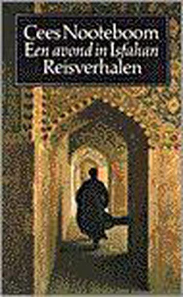 Een avond in Isfahan / Grote ABC / nr. 309 9789029532860, Verzenden, Cees Nooteboom